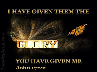 John 17:22 The Glory Your Have Given Me (black)